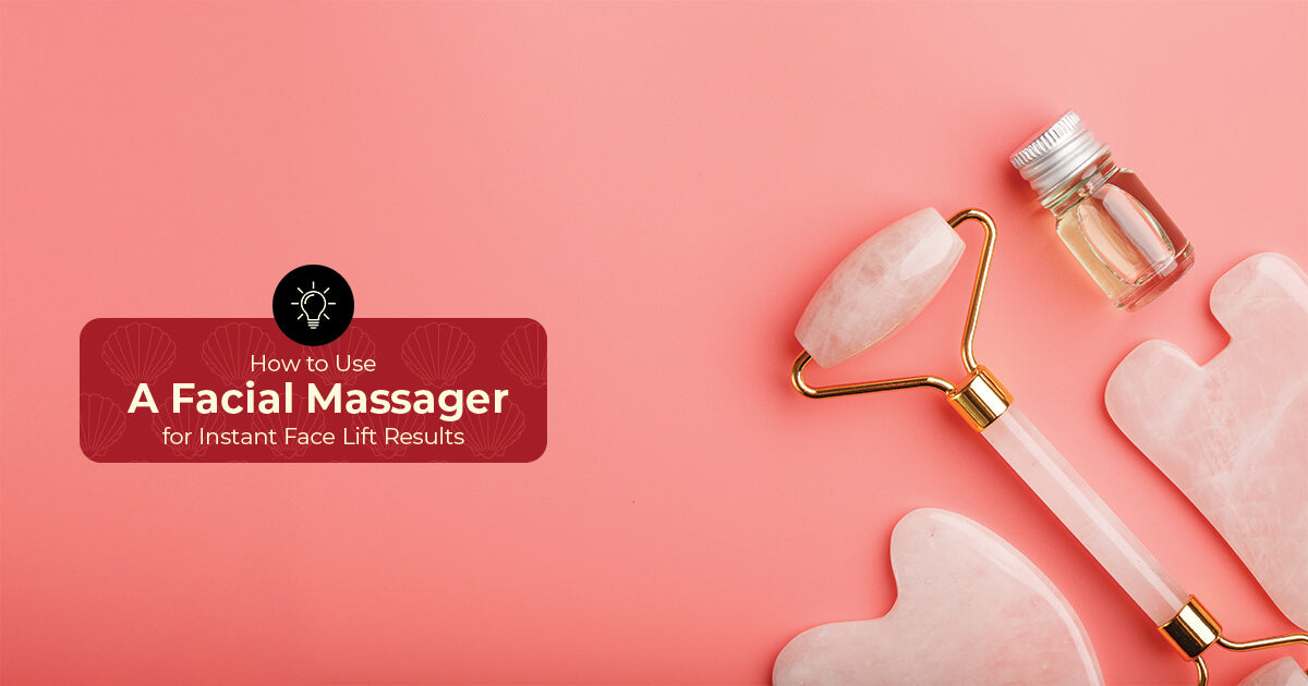 How to Use a Facial Massager for Instant Face Lift Results