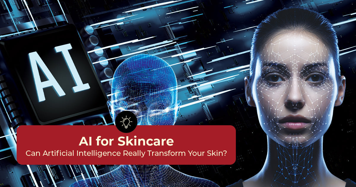 AI For Skincare- Can Artificial Intelligence Really Transform Your Skin