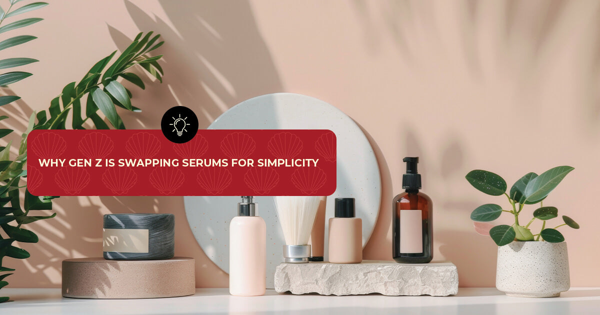 Why Gen Z Is Swapping Serums For Simplicity