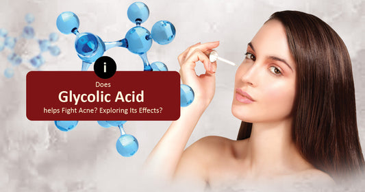 Does_Glycolic_Acid_Helps_Fight_Acne