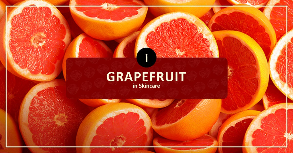 Grapefruit In Skincare