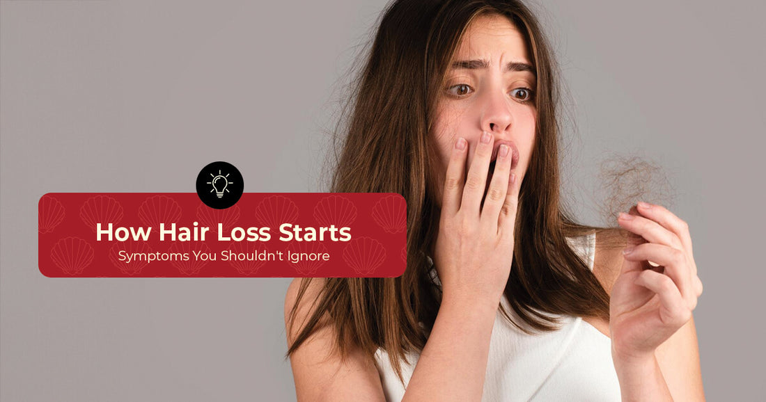 How Hair Loss Starts- Symptoms You Shouldn't Ignore