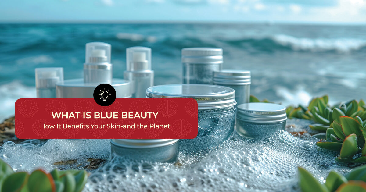 What Is Blue Beauty How It Benefits Your Skin and the Planet