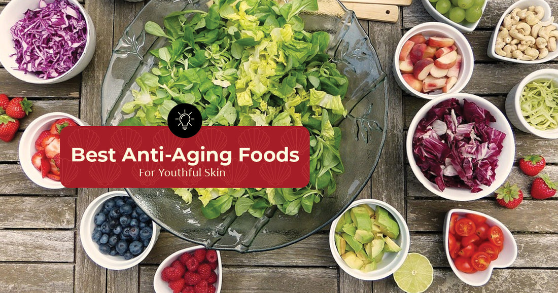 best anti-aging  foods for youthful skin