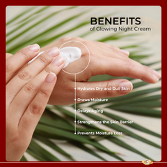 Glowing Skin Night Cream Benefits